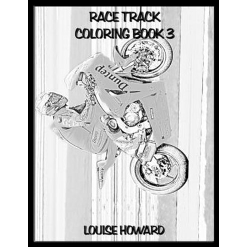 Race Track Coloring book 3 Paperback, Independently Published