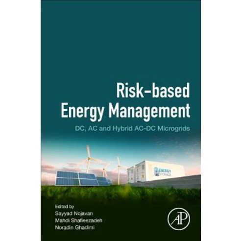 (영문도서) Risk-Based Energy Management: DC AC and Hybrid Ac-DC Microgrids Paperback, Academic Press, English, 9780128174913