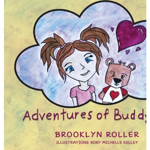 The Adventures of Buddy Luv Hardcover, Beyond Publishing