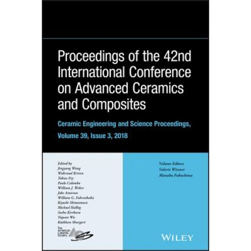 Proceedings of the 42nd International Conference on Advanced Ceramics and Composites Ceramic Engine... Hardcover, Wiley-American Ceramic Society