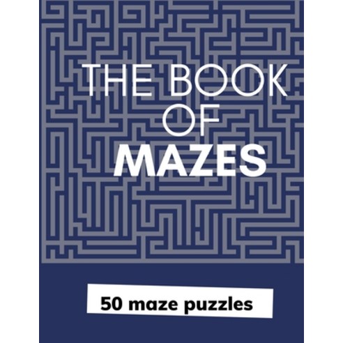(영문도서) The book of mazes Paperback, Independently Published, English, 9798539266844