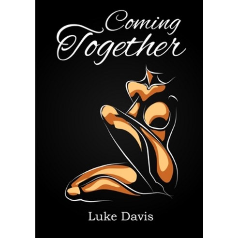 (영문도서) Coming Together Paperback, Lulu.com, English, 9781291562194