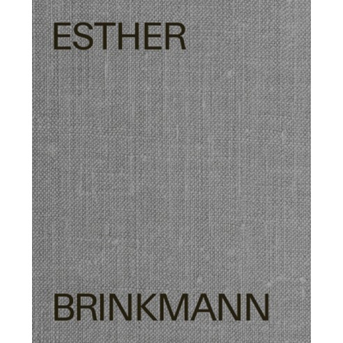 (영문도서) Esther Brinkmann Hardcover, Arnoldsche Verlagsanstalt GmbH, English, 9783897906662