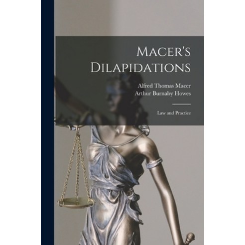 (영문도서) Macer''s Dilapidations: Law and Practice Paperback, Legare Street Press, English, 9781015350182