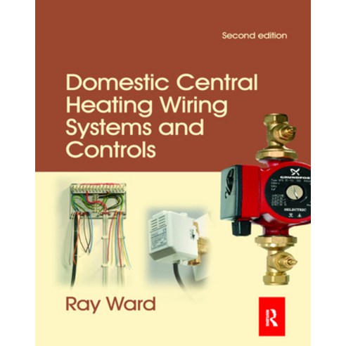 (영문도서) Domestic Central Heating Wiring Systems and Controls Paperback, Routledge, English, 9780367866846