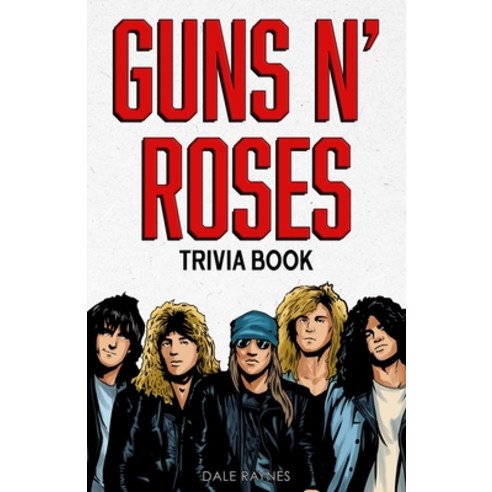 (영문도서) Guns N'' Roses Trivia Book Paperback, Bridge Press, English, 9781955149228