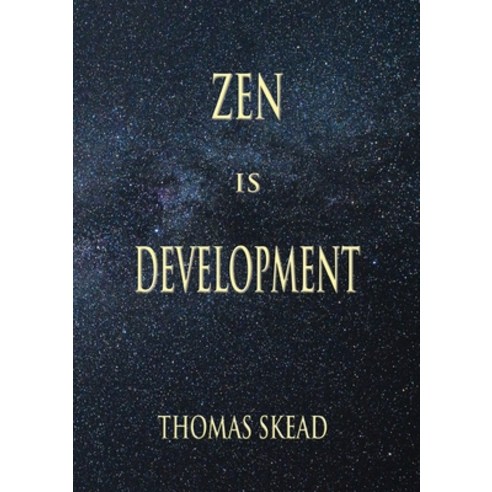 (영문도서) Zen is Development Paperback, Gooragang Publications, English, 9780645359916