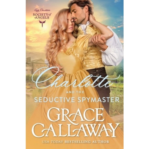 (영문도서) Charlotte and the Seductive Spymaster: A Steamy Enemies to Lovers Victorian Romance Paperback, Colchester & Page, English, 9781960956132