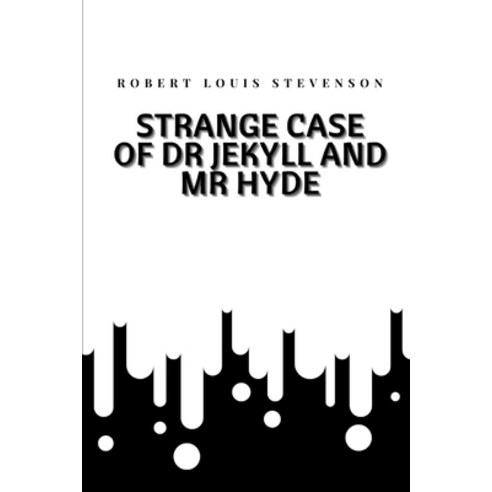 Strange Case of Dr Jekyll and Mr Hyde Paperback, Independently Published, English, 9798599275190