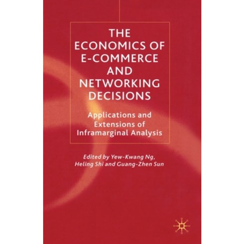 (영문도서) The Economics of E-Commerce and Networking Decisions: Applications and Extensions of Inframar... Paperback, Palgrave MacMillan, English, 9781349433292
