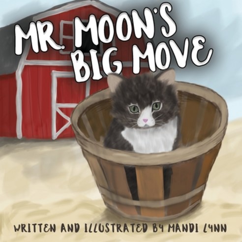Mr. Moon''s Big Move Paperback, Stone Ridge Books