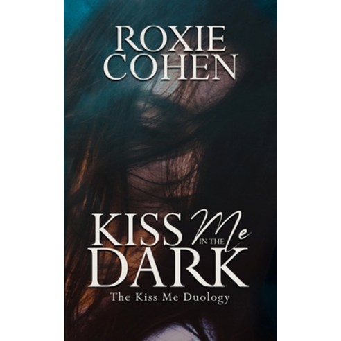 (영문도서) Kiss Me in the Dark Paperback, Lavender Fox Press, English, 9798989802722
