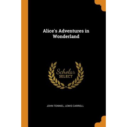 Alice''s Adventures in Wonderland Paperback, Franklin Classics