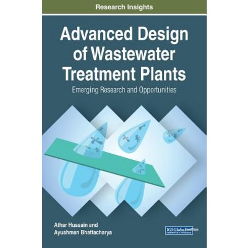 (영문도서) Advanced Design of Wastewater Treatment Plants: Emerging Research and Opportunities Hardcover, Engineering Science Reference, English, 9781522594413