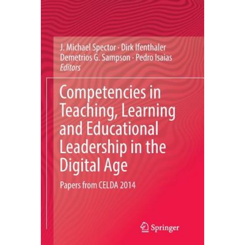 (영문도서) Competencies in Teaching Learning and Educational Leadership in the Digital Age: Papers from... Paperback, Springer, English, 9783319807720