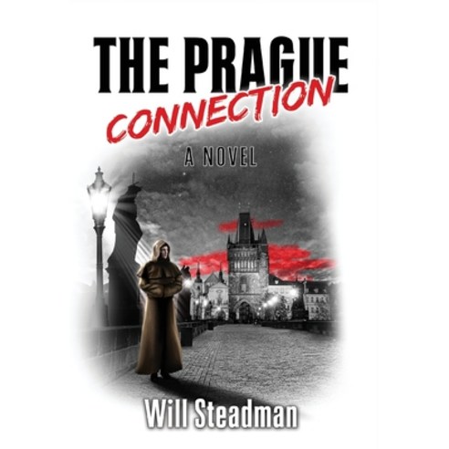 The Prague Connection Hardcover, Hmb Press, English, 9780999402115