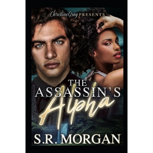 (영문도서) The Assassins'' Alpha Paperback, Independently Published, English, 9798813184482