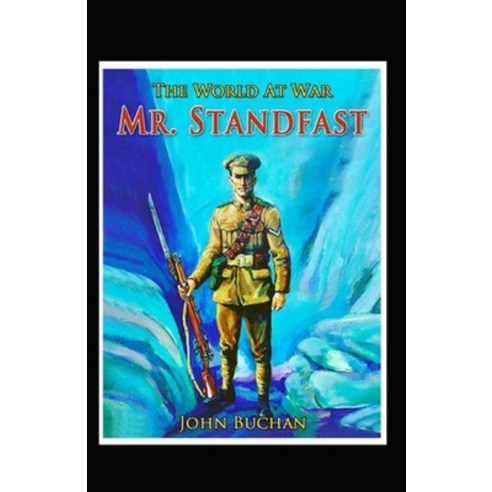 Mr. Standfast: illustrated edtion Paperback, Independently Published, English, 9798722157140