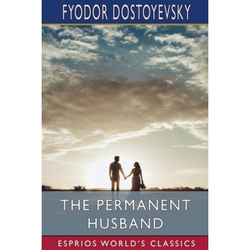(영문도서) The Permanent Husband (Esprios Classics) Paperback, Blurb, English, 9798331253905
