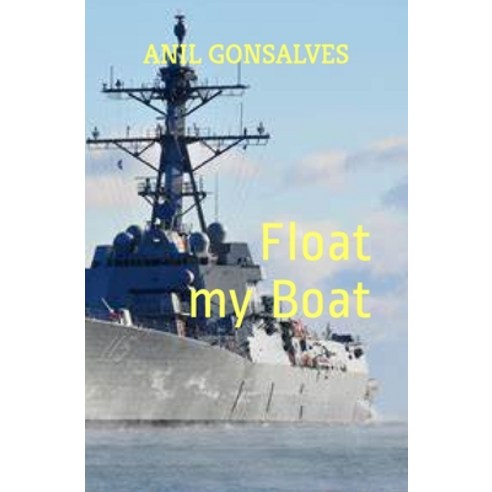 Float my Boat Paperback, Independently Published, English, 9798675829514