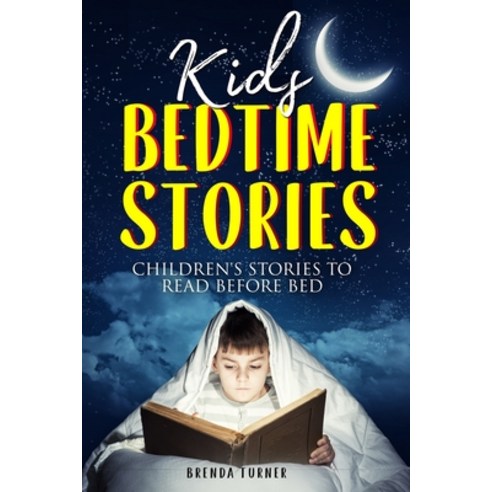 (영문도서) Kids Bedtime Stories Paperback, Independently Published, English, 9798507846122