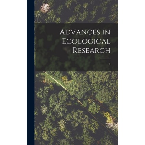 (영문도서) Advances in Ecological Research; 1 Hardcover, Hassell Street Press, English, 9781013708473