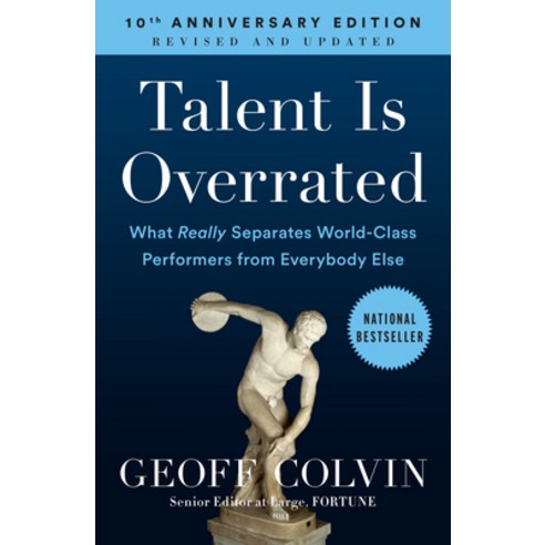 (영문도서) Talent Is Overrated: What Really Separates World-Class Performers from Everybody Else Paperback, Portfolio, English, 9781591842941