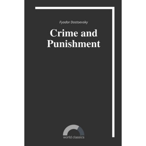 Crime and Punishment by Fyodor Dostoevsky Paperback, Independently Published, English, 9798712906536