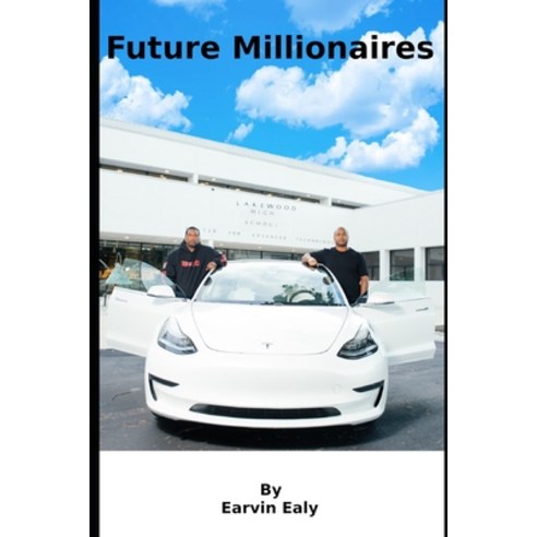 Future Millionaires Paperback, Independently Published, English, 9798596345261