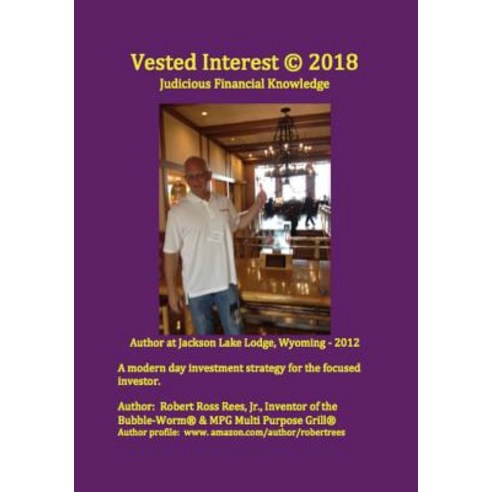Vested Interest: Judicious Financial Knowledge Paperback, Createspace Independent Publishing Platform
