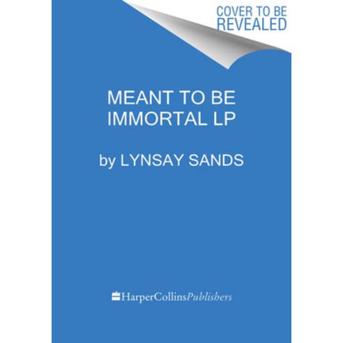 Meant to Be Immortal Paperback, HarperLuxe