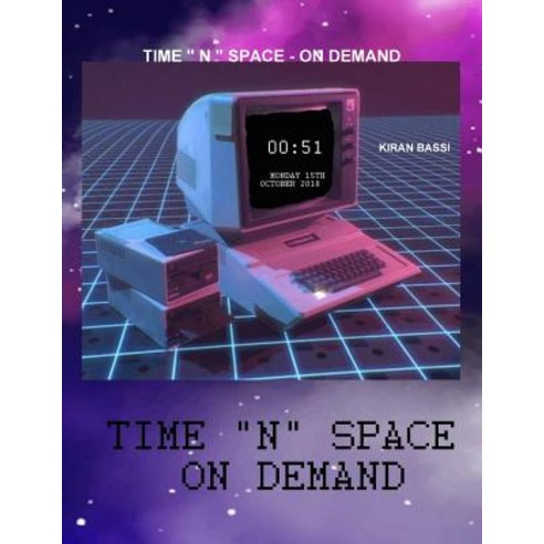 (영문도서) Time " N " Space - On Demand Paperback, Lulu.com, English, 9780244140250