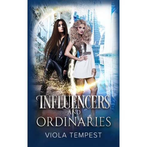 (영문도서) Influencers and Ordinaries Paperback, Viola Tempest Publishing, English, 9781952716706
