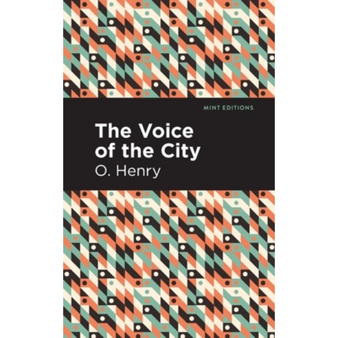 The Voice of the City Paperback, Mint Editions, English, 9781513269948