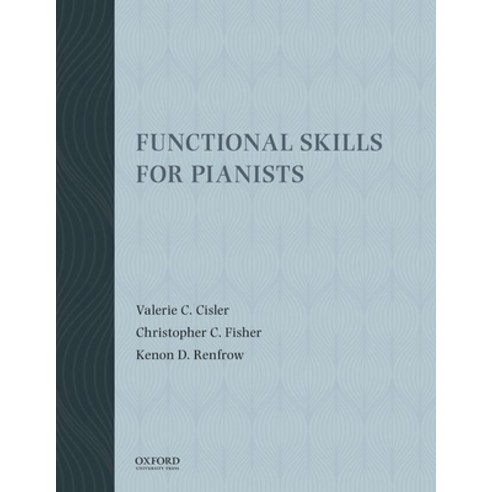 (영문도서) Functional Skills for Pianists Spiral, Oxford University Press, USA, English, 9780190855048