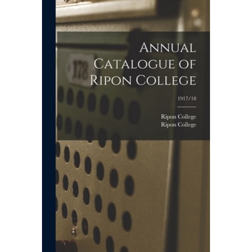 (영문도서) Annual Catalogue of Ripon College; 1917/18 Paperback, Legare Street Press, English, 9781015310599