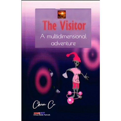 (영문도서) The Visitor: A multidimensional adventure Paperback, C Copyright 2023 by Chin Ce..., English, 9783910915022