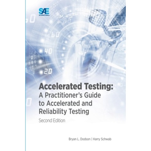 (영문도서) Accelerated Testing: A Practitioner''s Guide to Accelerated and ...