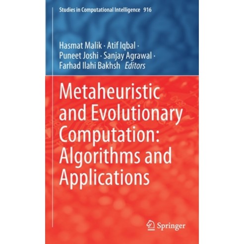 Metaheuristic and Evolutionary Computation: Algorithms and Applications Hardcover, Springer, English, 9789811575709