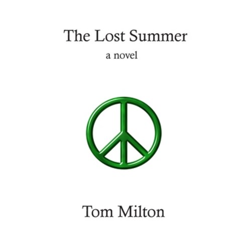 The Lost Summer Paperback, Nepperhan Press, LLC, English, 9781732063471