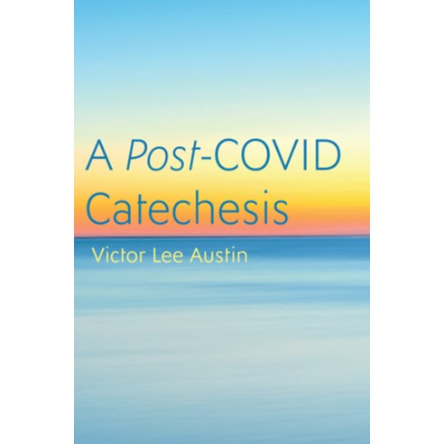 (영문도서) A Post-Covid Catechesis Hardcover, Cascade Books, English, 9781666721935