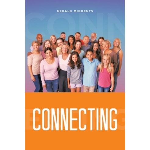 (영문도서) Connecting Paperback, iUniverse, English, 9781663239730