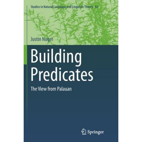 (영문도서) Building Predicates: The View from Palauan Paperback, Springer, English, 9783319804040