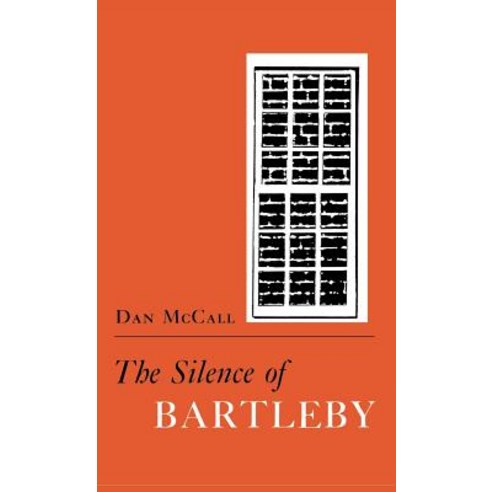 (영문도서) The Silence of Bartleby Hardcover, Cornell University Press, English, 9780801423208