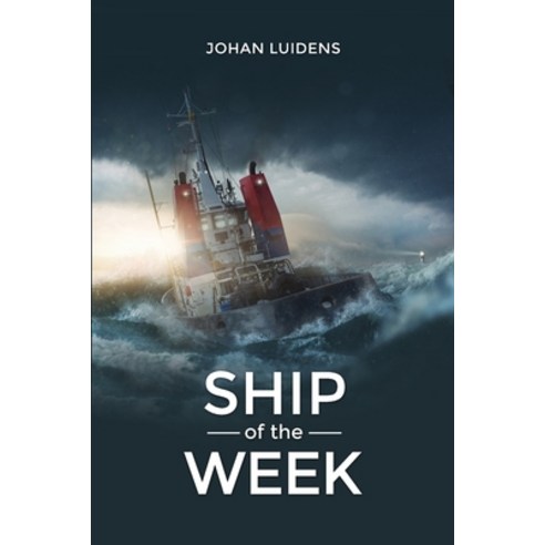 Ship of the Week Paperback, Dorrance Publishing Co.
