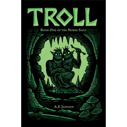 (영문도서) Troll: Book One of the Norse Saga Paperback, Dragon Forged Press, English, 9780645722802