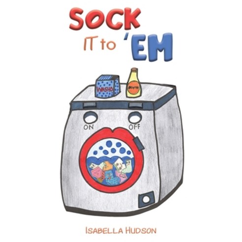 (영문도서) Sock It to ''Em Hardcover, Austin Macauley, English, 9781398438811