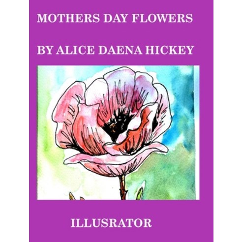 Mothers Day Flowers Hardcover, Blurb, English, 9781034860075