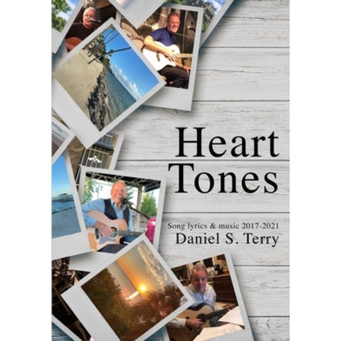 (영문도서) Heart Tones: Song Lyrics & Music 2017-2021 Paperback, Unfolding Communications, English, 9781737435402