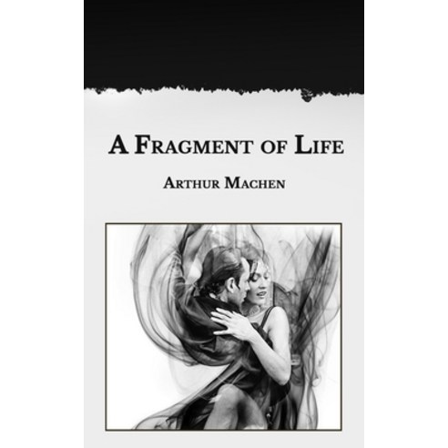 A Fragment of Life Paperback, Independently Published, English, 9798594328556